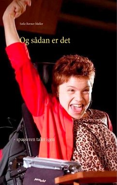 Og sådan er det - Møller, Sofie Berner