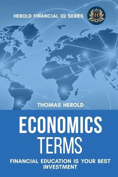Economics Terms - Financial Education Is Your Best Investment - Herold, Thomas