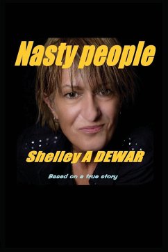 Nasty people - Dewar, Shelley A