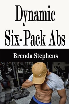 Dynamic Six-Pack Abs - Stephens, Brenda