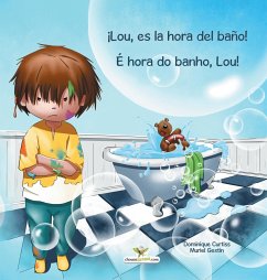 ¡Lou, es la hora del baño! - É hora do banho, Lou! - Curtiss, Dominique