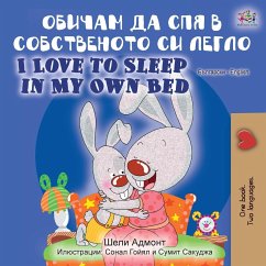 I Love to Sleep in My Own Bed (Bulgarian English Bilingual Book) - Admont, Shelley; Books, Kidkiddos