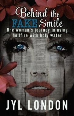 Cover Behind the FAKE Smile (eBook, ePUB)