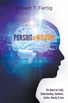 PURSUIT OF WISDOM - Fertig, Robert T.