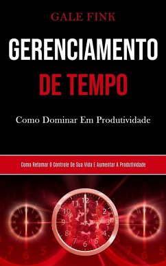 Gerenciamento De Tempo - Fink, Gale