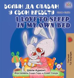 I Love to Sleep in My Own Bed (Serbian English Bilingual Book - Cyrillic alphabet) - Admont, Shelley; Books, Kidkiddos