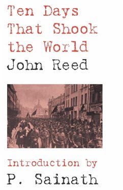 Ten Days that Shook the World - Reed, John