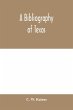 A bibliography of Texas - Bild 1
