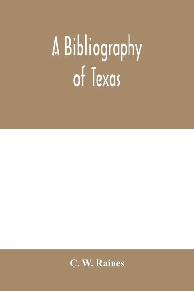 A bibliography of Texas A bibliography of Texas