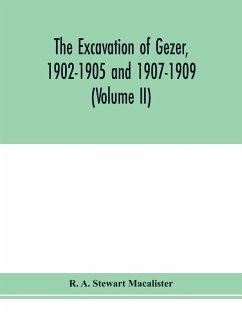 Cover The excavation of Gezer, 1902-1905 and 1907-1909 (Volume II)