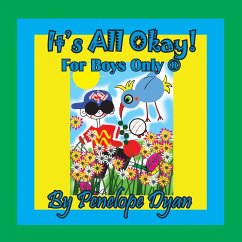 It's All Okay! For Boys Only ® - Dyan, Penelope