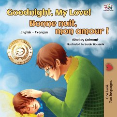 Goodnight, My Love! Bonne nuit, mon amour - Admont, Shelley; Books, Kidkiddos