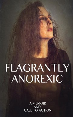 Flagrantly Anorexic - Nasseff, Lisa