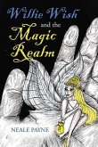 Willie Wish and the Magic Realm (eBook, ePUB)