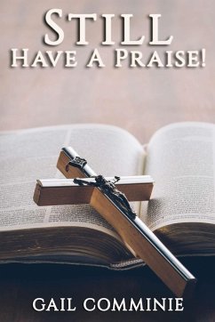 Still Have A Praise! - Comminie, Gail