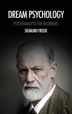 Dream psychology - Freud, Sigmund