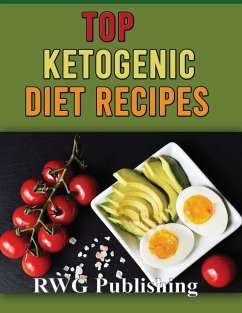 TOP KETOGENIC DIET RECIPES (full Color) - Publishing, Rwg
