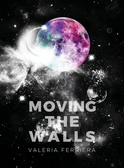 Moving The Walls - Ferriera, Valeria