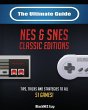 The Ultimate Guide To The SNES & NES... - Bild 1