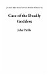 Case of the Deadly Goddess (