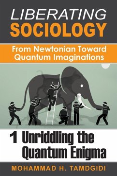 Liberating Sociology - Tamdgidi, Mohammad H.