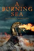 A Burning Sea (eBook, ePUB)