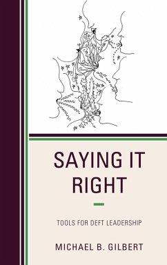 Saying It Right (eBook, ePUB) - Gilbert, Michael B.