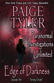 Edge of Darkness: Episode One &quote;Seeing Ghosts&quote; (Paranormal Investigations Unlimited, #1) (eBook, ePUB)