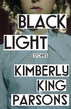 Black Light (eBook, ePUB) - Parsons, Kimberly King