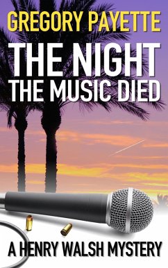 Cover The Night the Music Died (Henry Walsh Private Investigator Series, #4) (eBook, ePUB)
