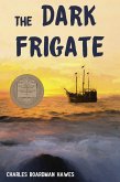 The Dark Frigate (eBook, ePUB)
