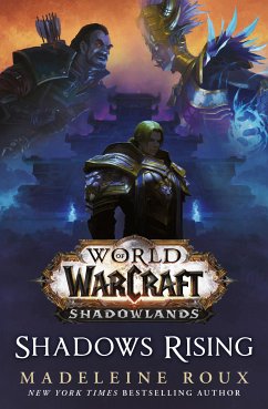 World of Warcraft: Shadows Rising (eBook, ePUB) - Roux, Madeleine