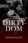 Dirty Dom (Dirty Series, #1) (eBook, ePUB)