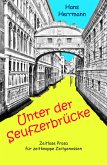 Unter der Seufzerbrücke (eBook, ePUB)