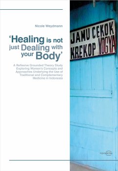 'Healing is not just Dealing with your Body' (eBook, PDF) - Weydmann, Nicole