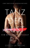 Tanz der Lust - Vom Millionär gefesselt (Eine erotische Kurzgeschichte) (eBook, ePUB)