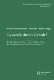 Dynamik durch Gewalt? (eBook, PDF)