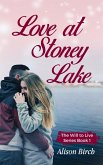 Love at Stoney Lake (Will to Live, #1) (eBook, ePUB)