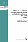Orden und Klöster im Zeitalter von Reformation und katholischer Reform 1500-1700 (eBook, PDF)