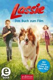 Lassie - Eine abenteuerliche Reise. Das Buch zum Film (eBook, ePUB)