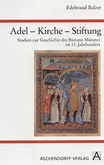 Studien zur Geschichte des Bistums Münster im 11. Jahrhundert (eBook, PDF) - Balzer, Edeltraud