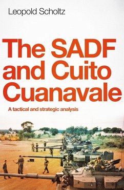The SADF and Cuito Cuanavale (eBook, ePUB) - Scholtz, Leopold