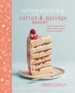 Afternoon Tea at the Cutter & Squidge Bakery (eBook, ePUB) - Lui, Emily; Lui, Annabel