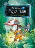 Verloren im Regenwald / Der kleine Major Tom Bd.8 (eBook, ePUB)