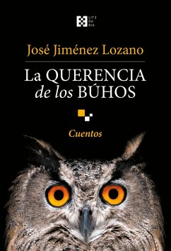 La querencia de los búhos (eBook, ePUB) - Lozano, José Jiménez