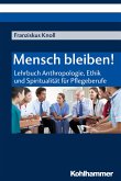 Mensch bleiben! (eBook, PDF)