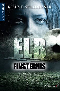 Elbfinsternis (eBook, ePUB) - Spieldenner, Klaus E.
