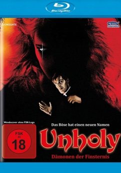 THe Unholy / Dämonen der Finsternis Uncut Edition