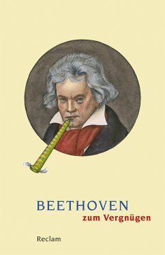 Beethoven zum Vergnügen (eBook, ePUB)