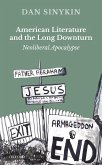 American Literature and the Long Downturn (eBook, ePUB)